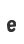e