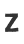 Z