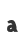 a