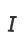 I