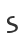 S