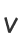 V