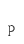 p