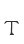 T