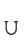 U