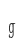 g