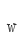 w