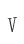 V