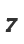 7