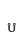u