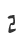 2