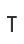 T