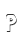 P