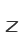 Z