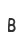B