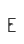 E