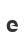 e
