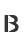 B