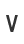 V