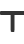 T