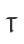 T