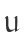 U