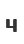 4