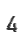 4