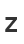 Z