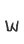 w