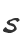 s