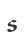 s