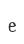 e