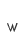 w