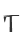 T