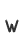 w