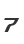 7