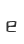 e