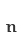 n