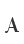 A