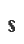 S