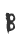 B