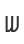 W