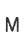 M