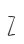 Z