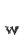 w