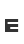E