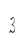 3