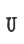 U