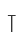 T